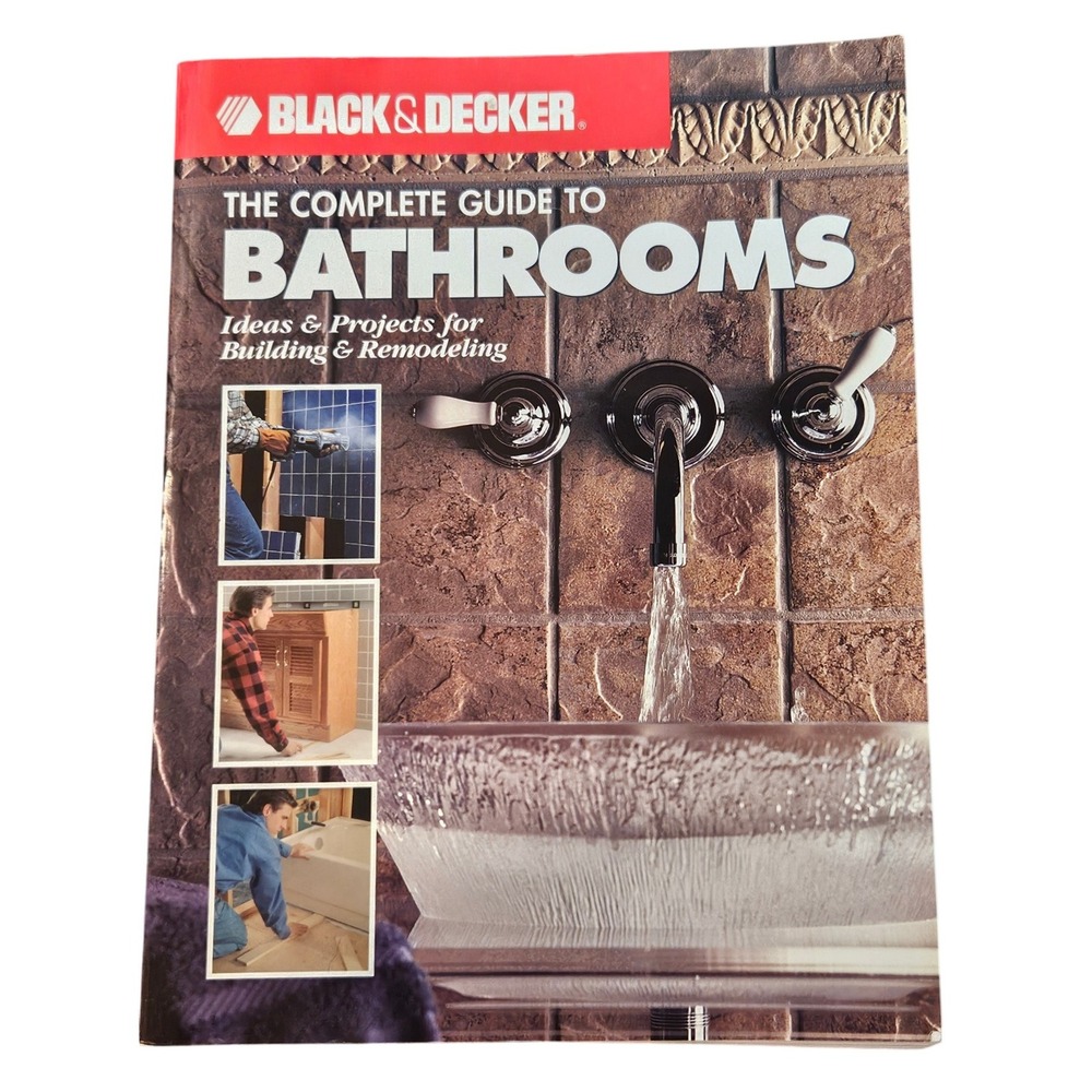 Black & Decker The Complete Guide to Bathrooms Ideas & Projects Book